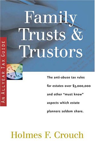 Family Trusts & Trustors (Series 400: Owners And Sellers)