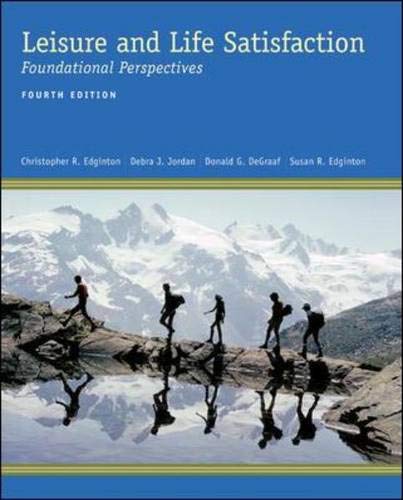 Leisure and Life Satisfaction: Foundational Perspectives,Used