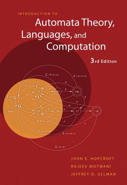 Introduction to Automata Theory, Languages, and Computation,New