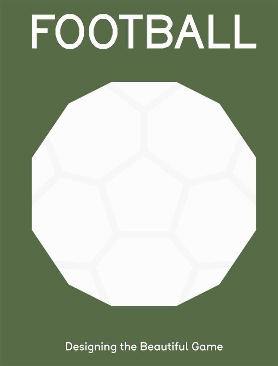 Football: Designing the Beautiful Game,Used