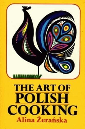The Art Of Polish Cooking,New