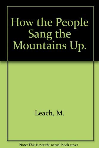 How the People Sang the Mountains Up : How and Why Stories,Used