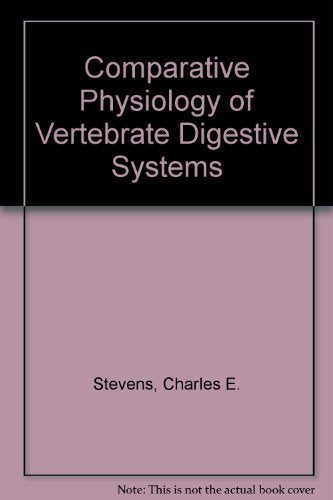 Comparative Physiology of Vertebrate Digestive Systems,Used