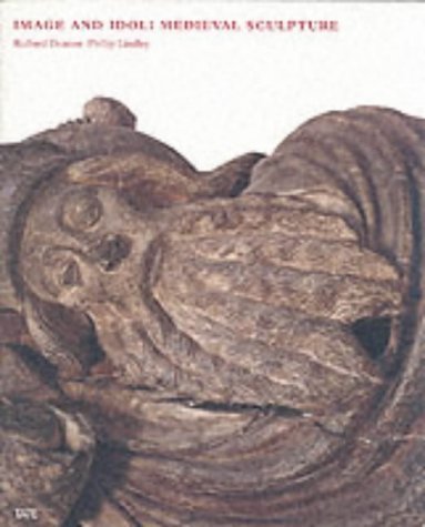Image and Idol: Medieval Sculpture,Used