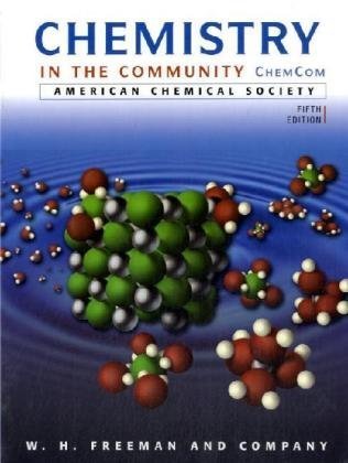 Chemistry In The Community: (Chemcom),New