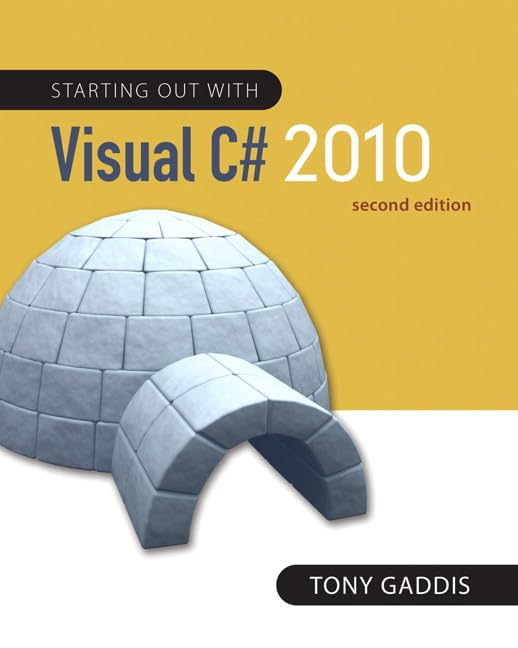 Starting Out with Visual C# 2010 (Gaddis Series),Used