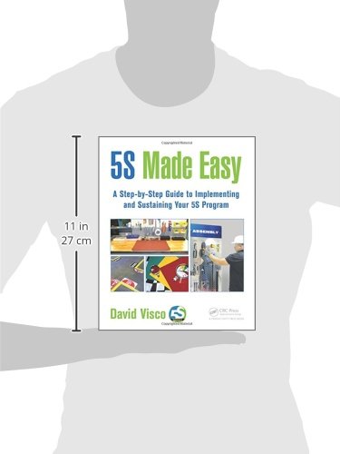 5S Made Easy: A StepbyStep Guide to Implementing and Sustaining Your 5S Program,Used