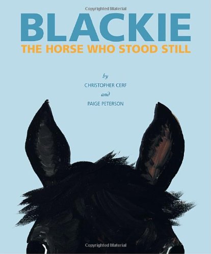 Blackie, The Horse Who Stood Still,Used