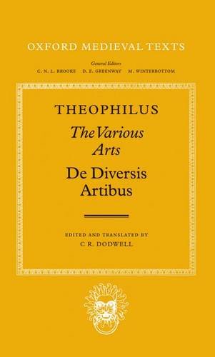 De Diversis Artibus: The Various Arts (Oxford Medieval Texts),Used