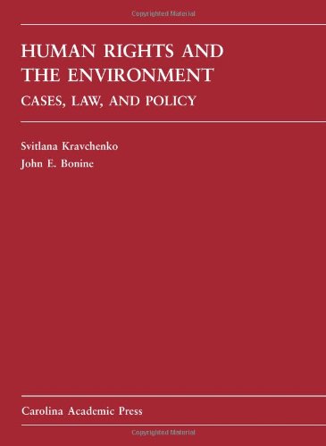 Human Rights and the Environment: Cases, Law, and Policy,Used