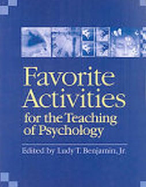 Favorite Activities for the Teaching of Psychology,New