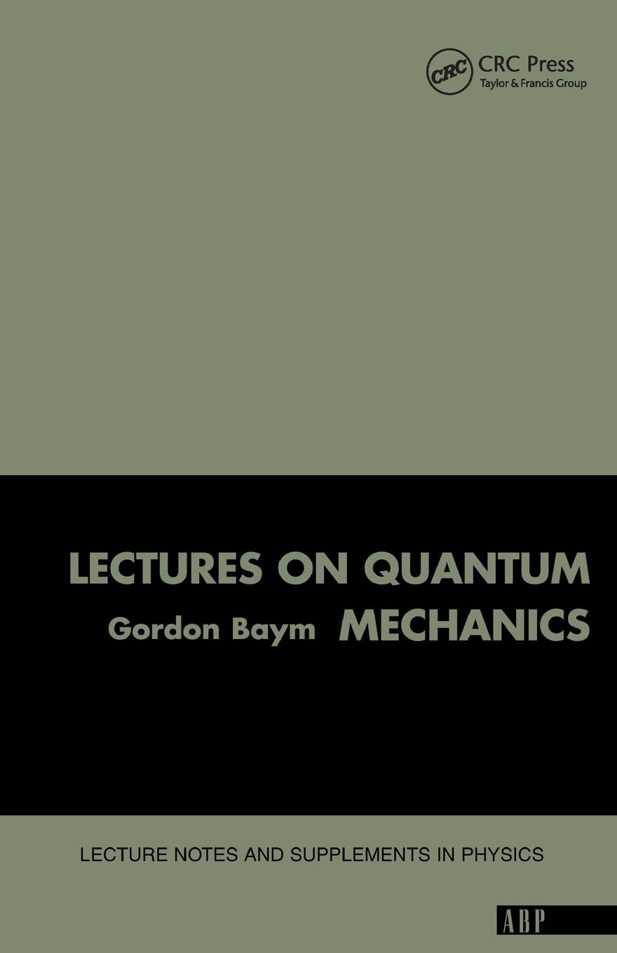 Lectures On Quantum Mechanics (Lecture Notes and Supplements in Physics),Used