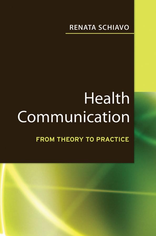 Health Communication: From Theory to Practice (JB Public Health/Health Services Text)  Key words: health communication, public,Used