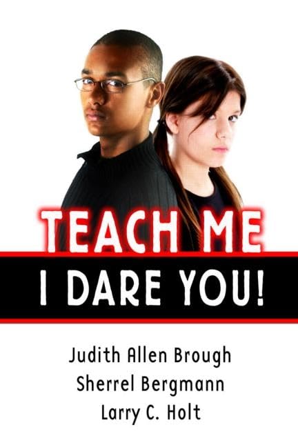 Teach Me, I Dare You!,Used