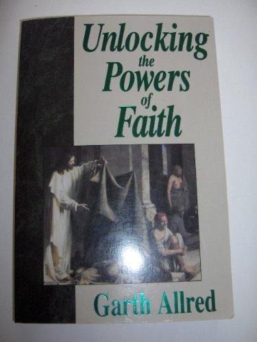 Unlocking the Powers of Faith,Used