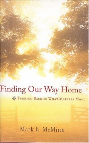 Finding Our Way Home: Turning Back To What Matters Most,Used