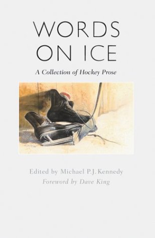 Words on Ice: A Collection of Hockey Stories,Used