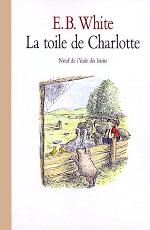 La Toile De Charlotte / Charlotte'S Web (French Edition),Used