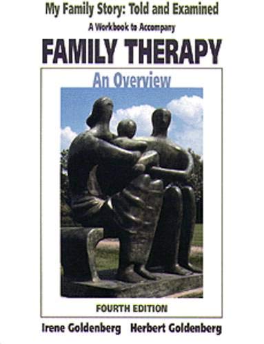 My Family Story for Goldenberg/Goldenbergs Family Therapy: Told and Examined,Used