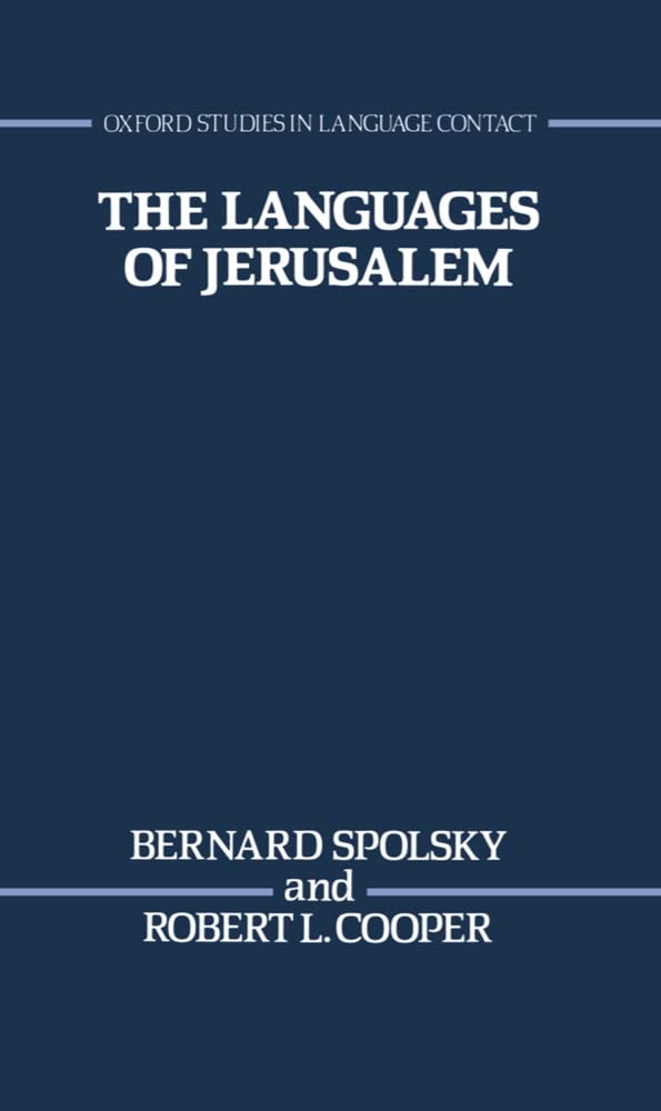 The Languages of Jerusalem (Oxford Studies in Language Contact),Used