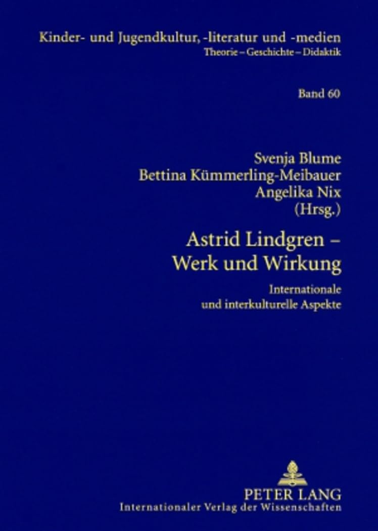 Astrid Lindgren Werk und Wirkung: Internationale und interkulturelle Aspekte (Kinder und Jugendkultur, literatur und medien,Used