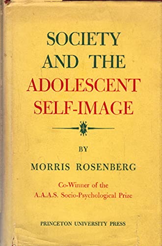 Society and the Adolescent SelfImage (Princeton Legacy Library, 1979),Used
