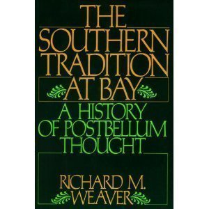 The Southern Tradition At Bay: A History Of Postbellum Thought,Used