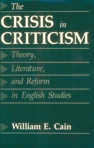 The Crisis in Criticism: Theory, Literature, and Reform in English Studies,Used
