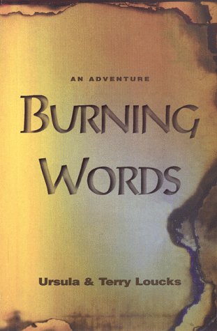 Burning Words: A Book About the Gospel of Gospels,Used