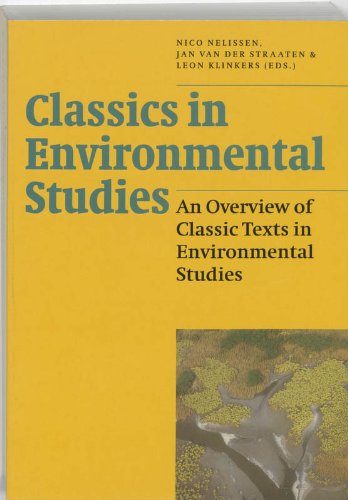 Classics in Environmental Studies: An Overview of Classic Texts in Environmental Studies (Series Environmental Studies),Used