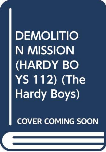Demolition Mission (The Hardy Boys #112),Used