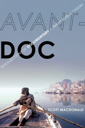 AvantDoc: Intersections of Documentary and AvantGarde Cinema,Used