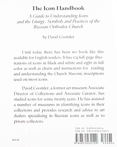 The Icon Handbook: A Guide to Understanding Icons and the Liturgy Symbols and Practices of the Russian Orthodox Church,Used