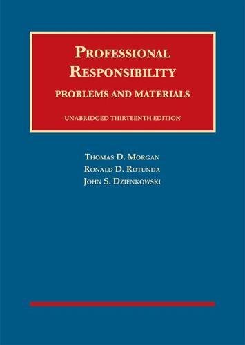 Professional Responsibility, Problems and Materials, Unabridged (University Casebook Series),Used