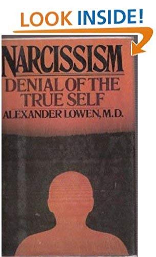 Narcissism: Denial of the True Self,Used