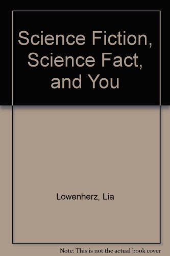 Science Fiction, Science Fact, and You,Used