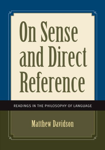 On Sense And Direct Reference: Readings In The Philosophy Of Language,Used