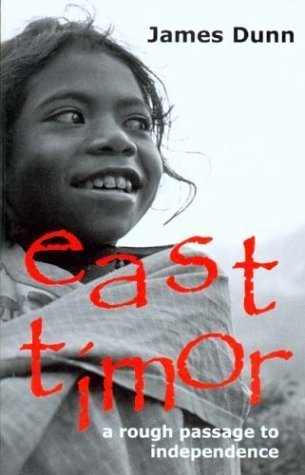 East Timor: A Rough Passage to Independence,Used