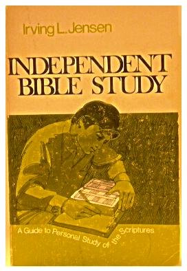 Independent Bible Study: Using the Analytical Chart and the Inductive Method,Used