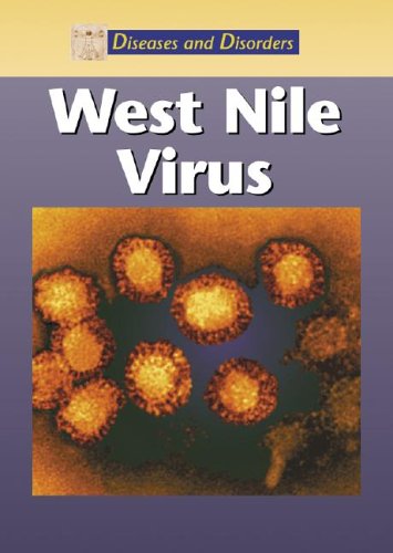 West Nile Virus (Diseases and Disorders),Used