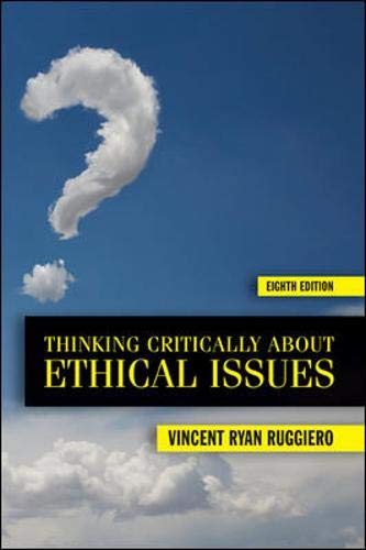 Thinking Critically About Ethical Issues,Used