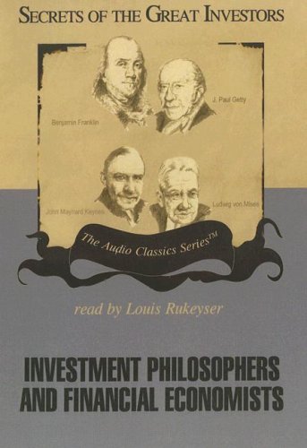 Investment Philosophers and Financial Economists (Secrets of the Great Investors),Used