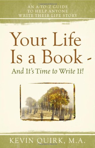 Your Life Is a Book And It's Time to Write It!,Used