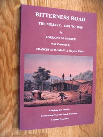 Bitterness Road (Ballena Press Anthropological Papers),Used