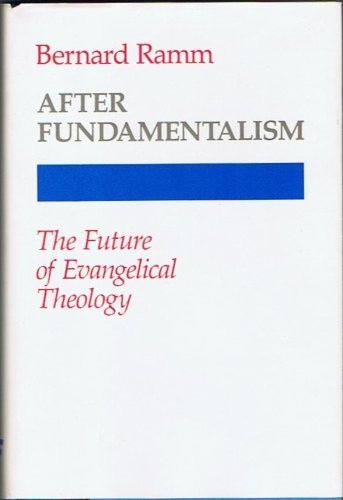 After fundamentalism: The future of evangelical theology,Used