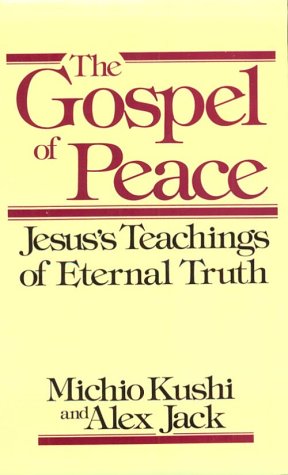 Gospel of Peace: Jesus's Teachings of Eternal Truth,Used
