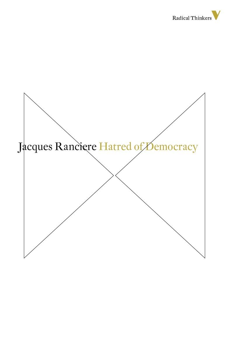 Hatred of Democracy (Radical Thinkers),Used