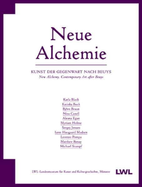 New Alchemy: Contemporary Art After Beuys,Used