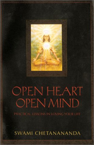 Open Heart, Open Mind: Practical Lessons in Loving Your Life,Used