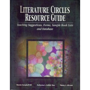 Literature Circles Resource Guide: Teaching Suggestions, Forms, Sample Book Lists, and Database,Used
